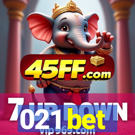 021 bet
